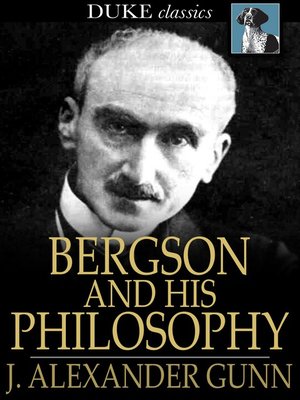 cover image of Bergson and His Philosophy